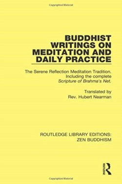 Buddhist Writings on Meditation and Daily Practice