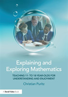 Explaining and Exploring Mathematics