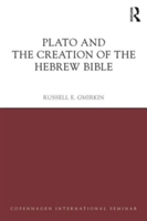 Plato and the Creation of the Hebrew Bible