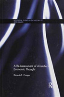 Re-Assessment of Aristotle's Economic Thought