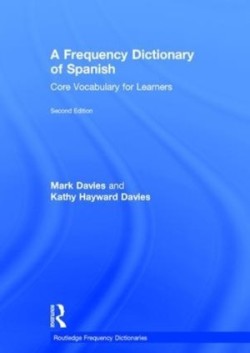 Frequency Dictionary of Spanish Core Vocabulary for Learners