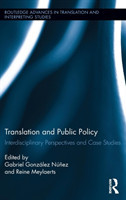 Translation and Public Policy Interdisciplinary Perspectives and Case Studies