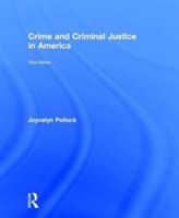 Crime and Criminal Justice in America