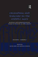 Crusading and Warfare in the Middle Ages