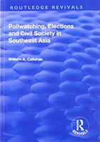 Pollwatching, Elections and Civil Society in Southeast Asia