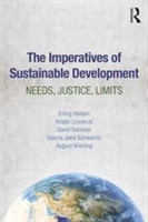 The Imperatives of Sustainable Development Needs, Justice, Limits