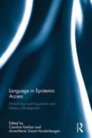 Language in Epistemic Access Mobilising multilingualism and literacy development