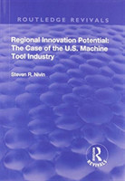 Regional Innovation Potential: The Case of the U.S. Machine Tool Industry