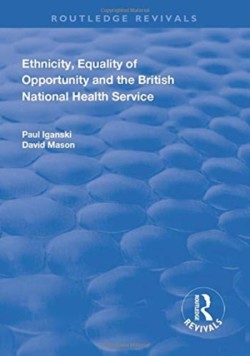 Ethnicity, Equality of Opportunity and the British National Health Service