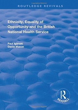 Ethnicity, Equality of Opportunity and the British National Health Service