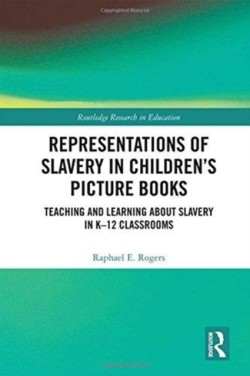 Representations of Slavery in Children’s Picture Books
