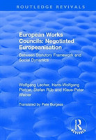 European Works Councils: Negotiated Europeanisation