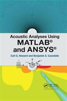 Acoustic Analyses Using Matlab (R) and Ansys (R)