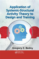 Application of Systemic-Structural Activity Theory to Design and Training