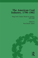 American Coal Industry 1790–1902, Volume III