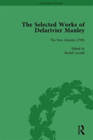 Selected Works of Delarivier Manley Vol 2