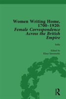 Women Writing Home, 1700-1920 Vol 4