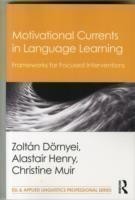 Motivational Currents in Language Learning Frameworks for Focused Interventions