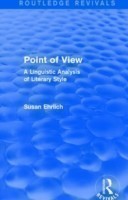 Point of View (Routledge Revivals) A Linguistic Analysis of Literary Style