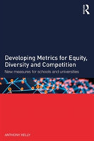 Developing Metrics for Equity, Diversity and Competition