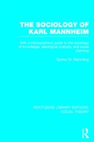Sociology of Karl Mannheim (RLE Social Theory)
