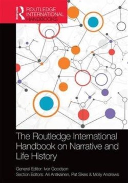 Routledge International Handbook on Narrative and Life History