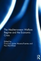 Mediterranean Welfare Regime and the Economic Crisis