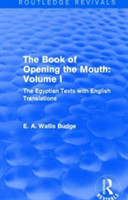 Book of Opening the Mouth: Vol. I (Routledge Revivals)