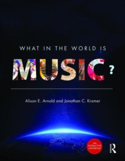 What in the World is Music? - Enhanced E-Book & Print Book Pack