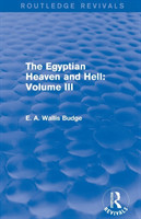 Egyptian Heaven and Hell: Volume III (Routledge Revivals)