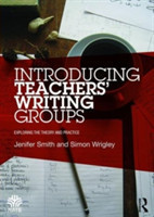 Introducing Teachers’ Writing Groups