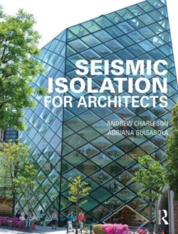 Seismic Isolation for Architects