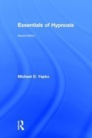 Essentials of Hypnosis