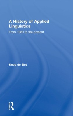 History of Applied Linguistics From 1980 to the present