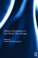 Military Occupations in First World War Europe