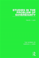 Studies in the Problem of Sovereignty (Works of Harold J. Laski)