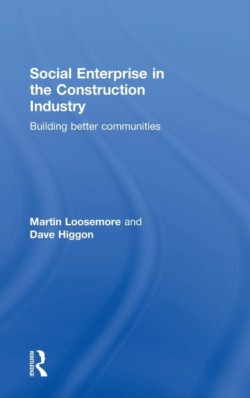 Social Enterprise in the Construction Industry