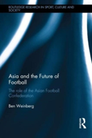 Asia and the Future of Football