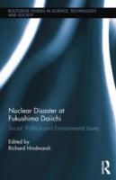 Nuclear Disaster at Fukushima Daiichi