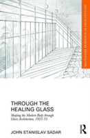 Through the Healing Glass