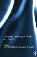 Preserving Dance Across Time and Space