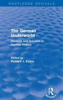 German Underworld (Routledge Revivals)