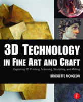 3D Technology in Fine Art and Craft*