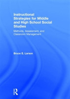 Instructional Strategies for Middle and High School Social Studies