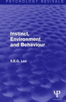Instinct, Environment and Behaviour (Psychology Revivals)
