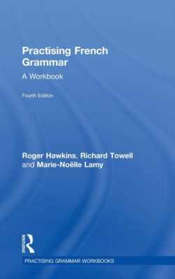 Practising French Grammar A Workbook