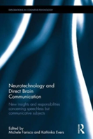 Neurotechnology and Direct Brain Communication