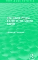 Small Private Forest in the United States (Routledge Revivals)