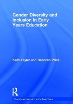 Gender Diversity and Inclusion in Early Years Education