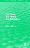 State, the Family and Education (Routledge Revivals)